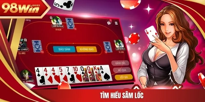 98win Sâm Lốc Tìm hiểu Sâm Lốc